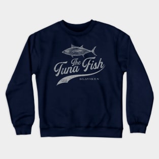 The Tuna FIsh Crewneck Sweatshirt